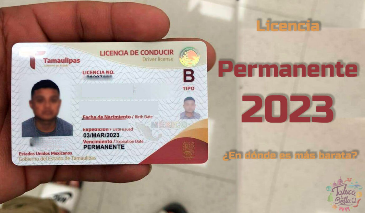 Licencia permanente en Tamaulipas ¿Cómo obtenerla?